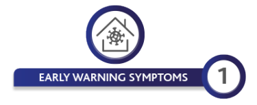 EARLY WARNING SYMPTOMS